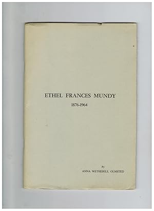 ETHEL FRANCES MUNDY 1876-1964