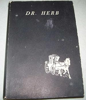 Dr. Herb: The Memoirs of Herbert A. Johnston, M.D.