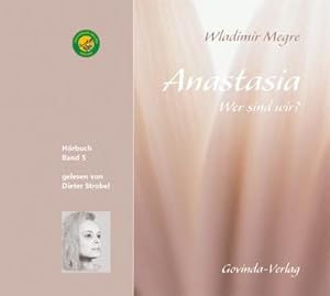 Imagen del vendedor de Anastasia, Wer sind wir?, 1 MP3-CD : Band 5, Lesung. MP3 Format. Ungekrzte Ausgabe a la venta por AHA-BUCH GmbH
