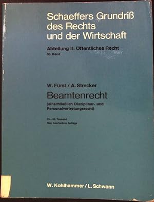 Bild des Verkufers fr Beamtenrecht: (einschl. Disziplinar- u. Personalvertretungsrecht). Schaeffers Grundriss des Rechts und der Wirtschaft ; Bd. 30 : Abt. 2, ffentl. Recht. zum Verkauf von books4less (Versandantiquariat Petra Gros GmbH & Co. KG)