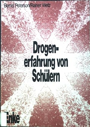 Bild des Verkufers fr Drogenerfahrung von Schlern: Ergebnisse einer empirischen Untersuchung. zum Verkauf von books4less (Versandantiquariat Petra Gros GmbH & Co. KG)