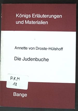 Image du vendeur pour Erluterungen zu Annette von Droste-Hlshoff, Die Judenbuche. Knigs Erluterungen und Materialien ; Bd. 216 mis en vente par books4less (Versandantiquariat Petra Gros GmbH & Co. KG)