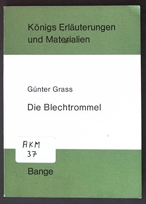 Bild des Verkufers fr Erluterungen zu Gnter Grass, Die Blechtrommel. Knigs Erluterungen und Materialien ; Bd. 159 zum Verkauf von books4less (Versandantiquariat Petra Gros GmbH & Co. KG)