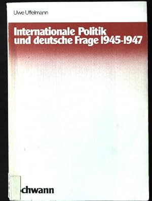 Seller image for Internationale Politik und deutsche Frage : 1945 - 1947 ; e. didakt. Konzept fr Schule u. Studium. for sale by books4less (Versandantiquariat Petra Gros GmbH & Co. KG)