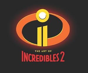 Bild des Verkufers fr The Art of Incredibles 2 zum Verkauf von AHA-BUCH GmbH
