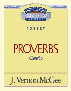 Bild des Verkufers fr Proverbs (Thru the Bible Commentary) vol.20 zum Verkauf von ChristianBookbag / Beans Books, Inc.