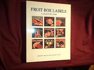 Imagen del vendedor de Fruit Box Labels. An Illustrated Price Guide to Citrus Labels. a la venta por BookMine