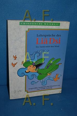 Imagen del vendedor de Ein Taoist reitet den Wind : Lehrsprche des Li Dsi. a la venta por Antiquarische Fundgrube e.U.