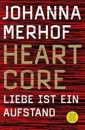 Bild des Verkufers fr Heartcore - Liebe ist ein Aufstand zum Verkauf von ABC Versand e.K.