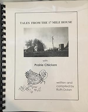 Tales from the 17 Mile House with Prairie Chicken. Signed