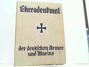 Bild des Verkufers fr Ehrendenkmal der Deutschen Armee und Marine 1871 - 1918. zum Verkauf von Antiquariat Ehbrecht - Preis inkl. MwSt.