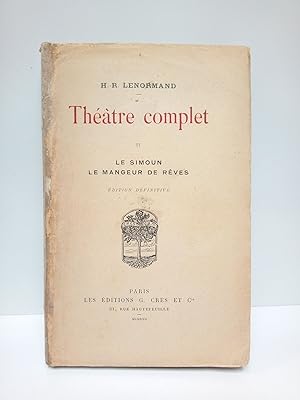 Bild des Verkufers fr Thtre complet. [Tomo II.]: Le Simoun; Le Mangeur de Rves zum Verkauf von Librera Miguel Miranda