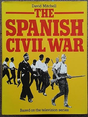 THE SPANISH CIVIL WAR. BASED ON THE TELEVISION SERIES.