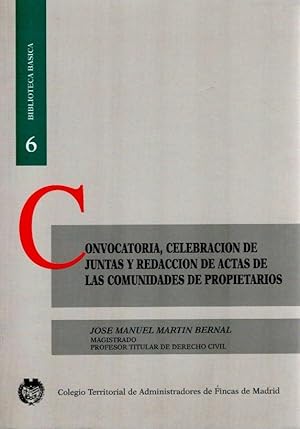 Seller image for Convocatoria, celebracin de juntas y redaccin de actas de las comunidades de propietarios for sale by Librera Dilogo