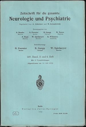 Zeitschrift für die gesamte Neurologie und Psychiatrie. 140.Band - Hefte 1 bis 4 [in 2 Heften].