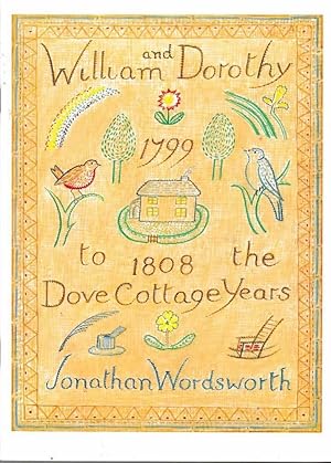 Bild des Verkufers fr William and Dorothy: The Dove Cottage Years 1799-1808 zum Verkauf von Leura Books