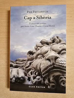Seller image for CAP A SIBERIA Traduit del noruec per Anne Lise Cloetta i Coral Roma - 1 EDICIO - NUEVO for sale by Gibbon Libreria