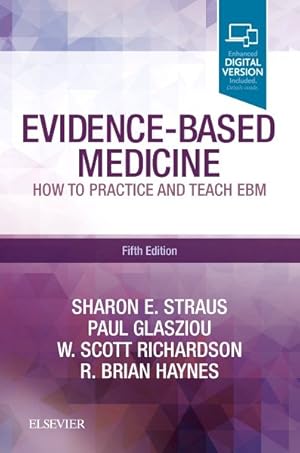 Imagen del vendedor de Evidence-Based Medicine : How to Practice and Teach Ebm a la venta por GreatBookPrices
