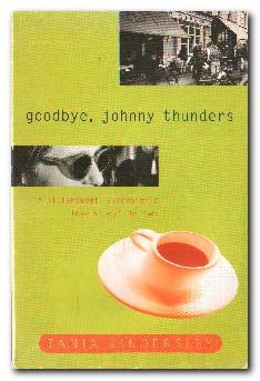 Bild des Verkufers fr Goodbye Johnny Thunders zum Verkauf von Darkwood Online T/A BooksinBulgaria