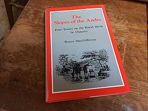 Seller image for The Slopes of the Andes: Four Essays on the Rural Myth in Ontario for sale by Heroes Bookshop