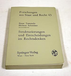 Seller image for Strukturierungen und Entscheidungen im Rechtsdenken. Notation, Terminologie und Datenverarbeitung in der Rechtslogik. for sale by Antiquariat Gallus / Dr. P. Adelsberger