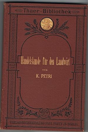 Petri, K.: Handelskunde für den Landwirt