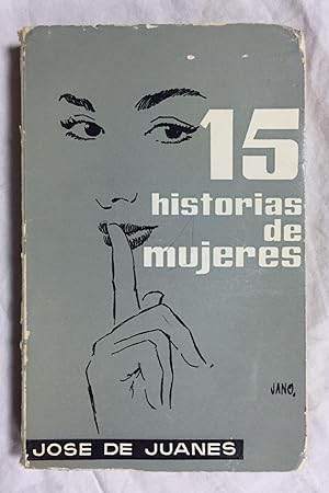 Imagen del vendedor de 15 HISTORIAS DE MUJERES a la venta por Librería Sagasta