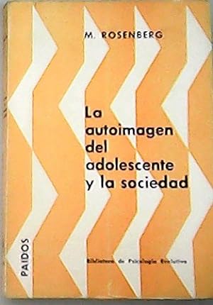Imagen del vendedor de La autoimagen del adolescente y la sociedad. a la venta por Librería y Editorial Renacimiento, S.A.
