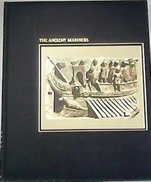 Image du vendeur pour The Seafarers: The Ancient Mariners. mis en vente par Librera y Editorial Renacimiento, S.A.