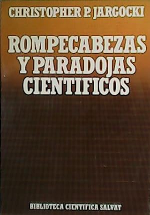 Imagen del vendedor de Rompecabezas y paradojas cientficos. a la venta por Librera y Editorial Renacimiento, S.A.