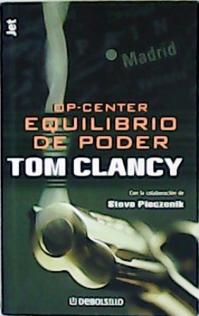 Seller image for OP-Center: Equilibrio de poder. Con la colaboracin de Steve Pieczeik. Traduccin de Vctor Pozanco. for sale by Librera y Editorial Renacimiento, S.A.