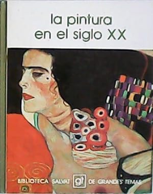 Seller image for La pintura en el siglo XX. for sale by Librera y Editorial Renacimiento, S.A.