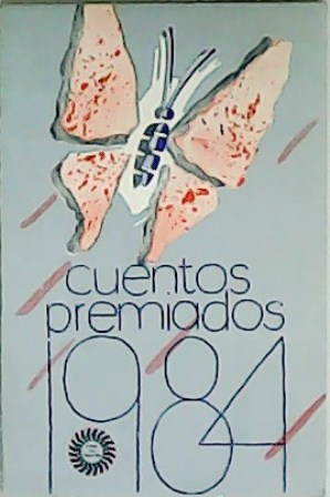 Seller image for Cuentos premiados (1984). Presentacin de Freddy Ginebra. for sale by Librera y Editorial Renacimiento, S.A.