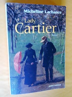 Imagen del vendedor de Lady Cartier. Roman a la venta por Claudine Bouvier