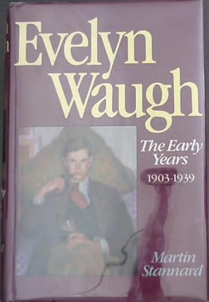 Bild des Verkufers fr Evelyn Waugh: The Early Years, 1903-39 zum Verkauf von Chapter 1