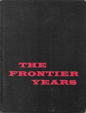 The Frontier Years: Autographed