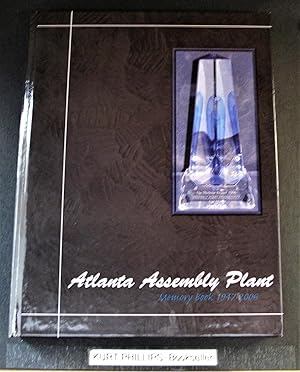 Atlanta Assembly Plant Memory Book 1947-2006