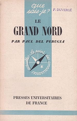 Imagen del vendedor de Le grand nord - Que sais-je ? n 512 a la venta por Pare Yannick