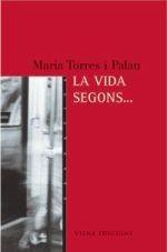 LA VIDA SEGONS