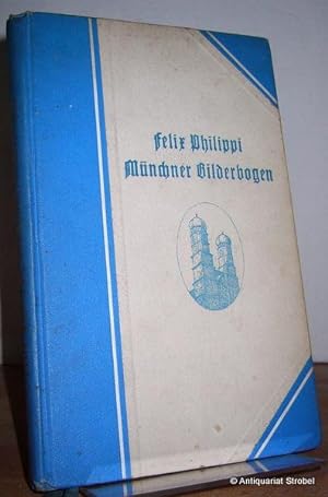 Münchner Bilderbogen. Erinnerungen. 3. Auflage.
