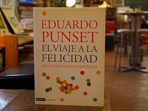 El viaje a la felicidad: las nuevas claves científicas