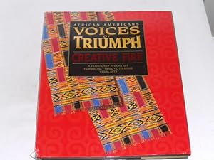 African Americans: Voices of Triumph. Creative Fire
