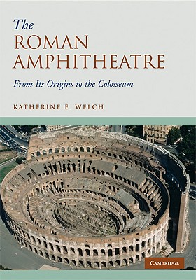 Seller image for The Roman Amphitheatre: From Its Origins to the Colosseum (Paperback or Softback) for sale by BargainBookStores