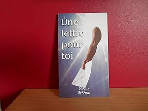 UNE LETTRE POUR TOI