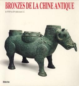 Bronzes de la Chine antique du XVIIIe au IIIe siècle avant J.C