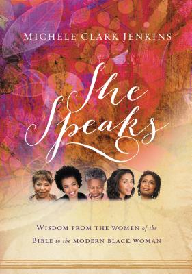 Seller image for She Speaks: Wisdom from the Women of the Bible to the Modern Black Woman (Paperback or Softback) for sale by BargainBookStores