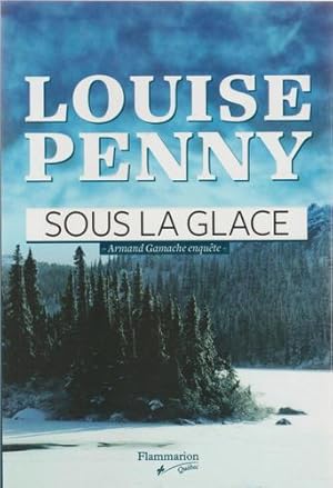 Seller image for Sous la Glace for sale by Livres Norrois