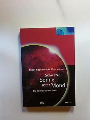 Seller image for Schwarze Sonne, roter Mond for sale by ANTIQUARIAT Franke BRUDDENBOOKS