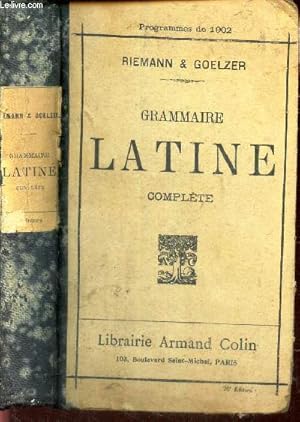 Bild des Verkufers fr GRAMMAIRE LATINE COMPLETE. zum Verkauf von Le-Livre