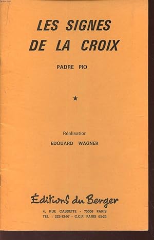 Bild des Verkufers fr LES SIGNES DE LA CROIX. zum Verkauf von Le-Livre